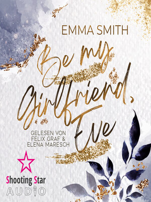 cover image of Be my Girlfriend, Eve (ungekürzt)